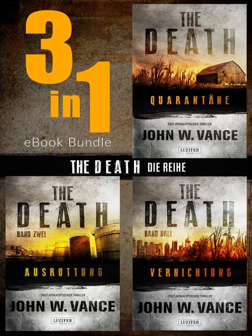 Title details for THE DEATH--Die Trilogie (Bundle) by John W. Vance - Available